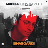 دانلود آهنگ محسن ابراهیم زاده شبگردی دانلود آهنگ محسن ابراهیم زاده شبگردی